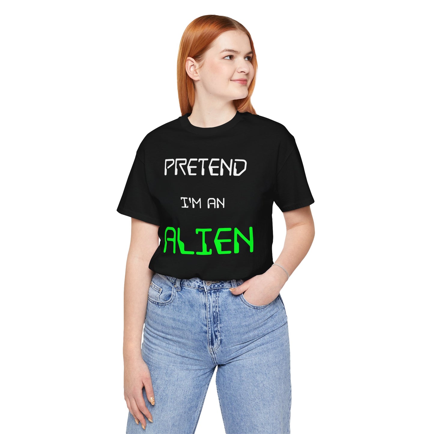 Pretend I'm An Alien Halloween T-Shirt