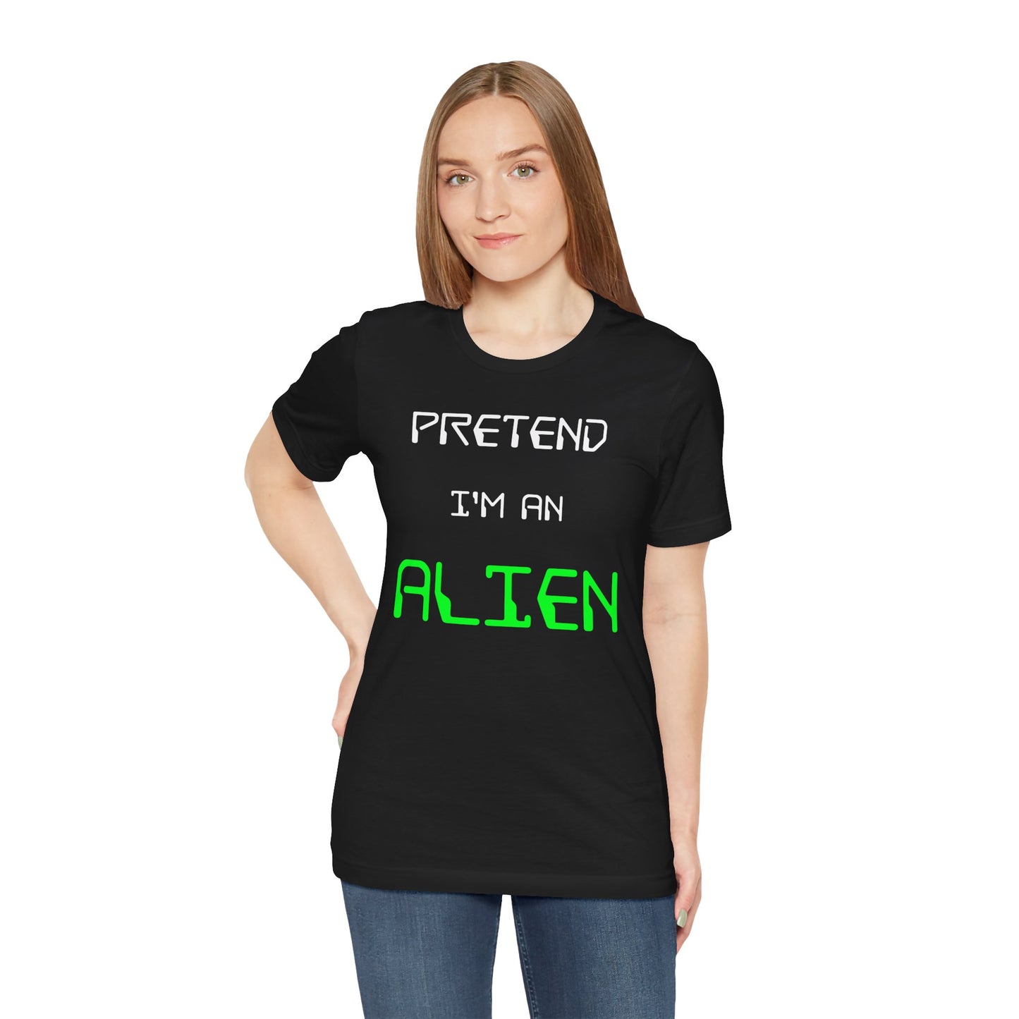 Pretend I'm An Alien Halloween T-Shirt