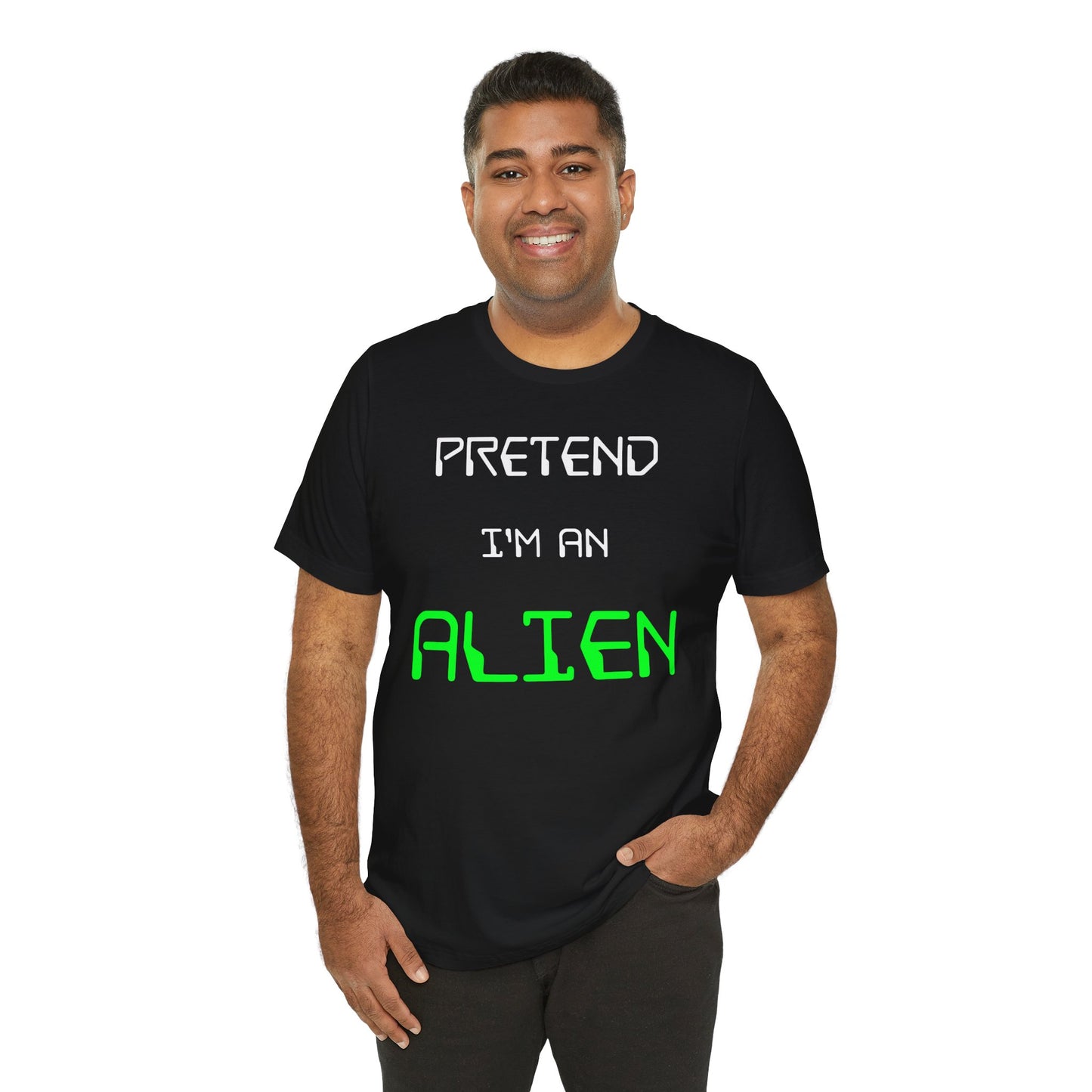 Pretend I'm An Alien Halloween T-Shirt